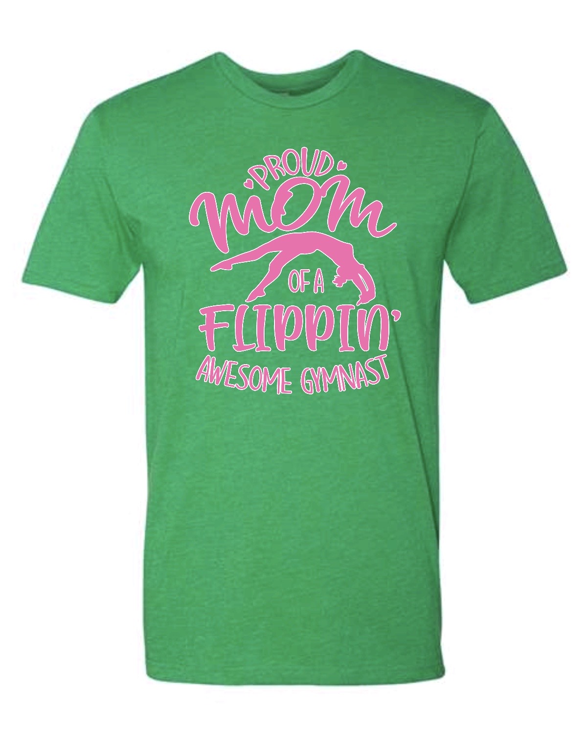 Proud Mom of a Flippin' Awesome Gymnast T-shirt
